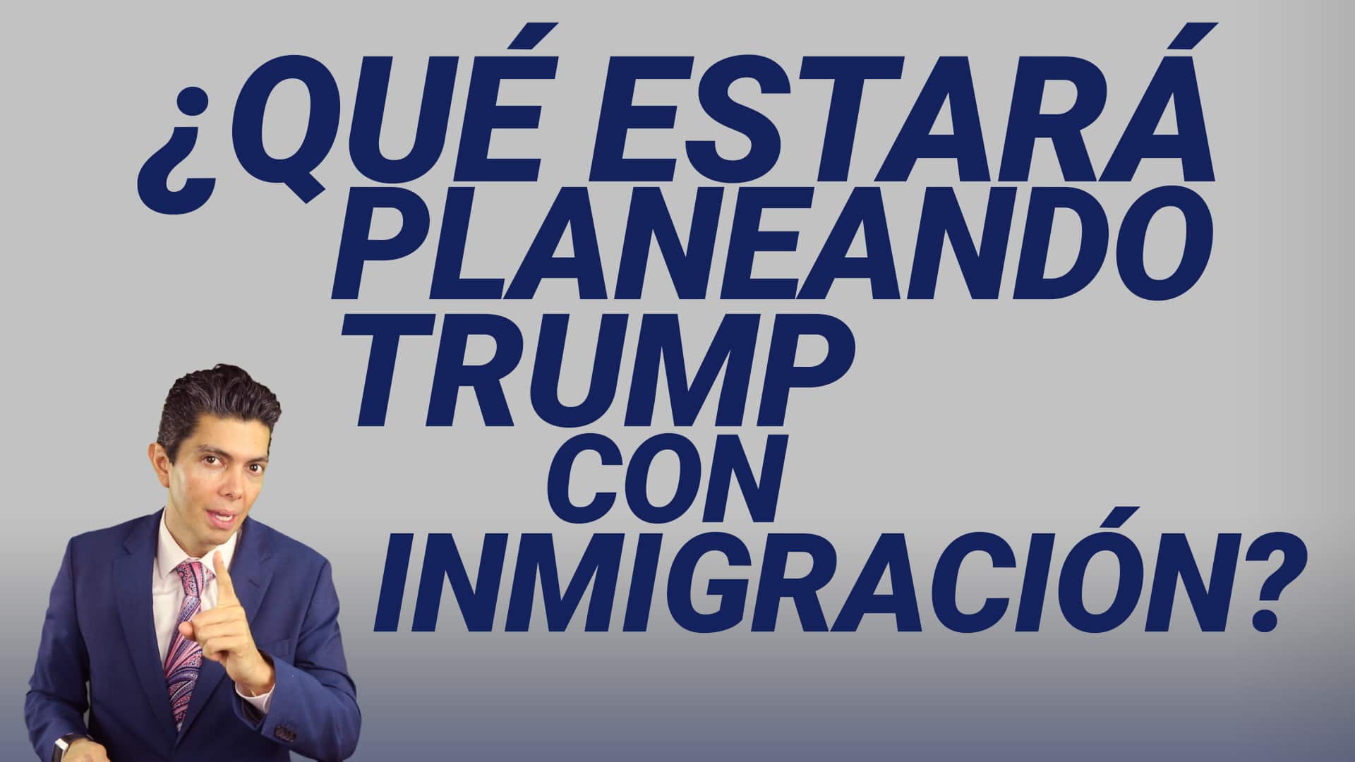 Planes de Trump con inmigración Abogados de inmigración