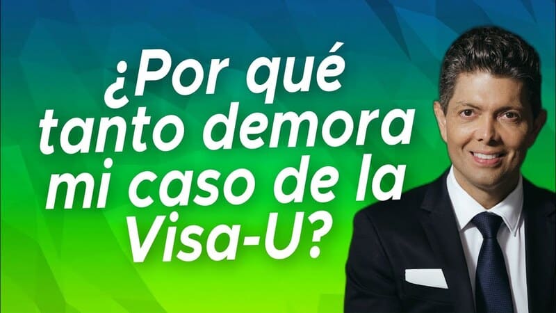 Por Qu Tanto Demora Mi Caso De La Visa U Abogados De Inmigracion