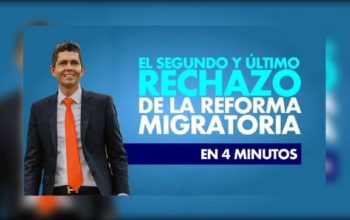 El segundo y último rechazo de la reforma migratoria