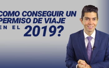 ¿Cómo conseguir un permiso de viaje en el 2019?