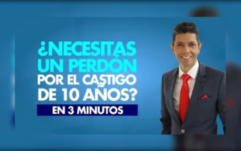 ¿Necesitas un perdón por el castigo de los 10 años?