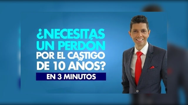 ¿Necesitas Pedir Un Perdón Por El Castigo De 10 Años?