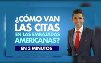 ¿Cómo van las citas en las embajadas americanas?