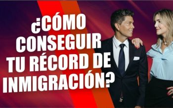 ¿Cómo conseguir tu récord de inmigración?