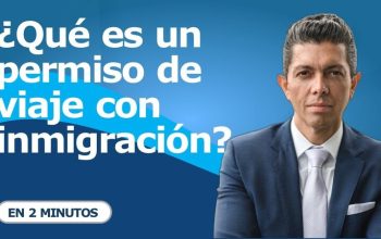 ¿Qué es un permiso de viaje con inmigración?