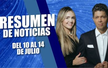 RESUMEN DE NOTICAS DEL 10 AL 14 DE JULIO