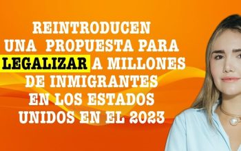 Reintroducen una propuesta para legalizar a millones de inmigrantes en los Estados Unidos en el 2023