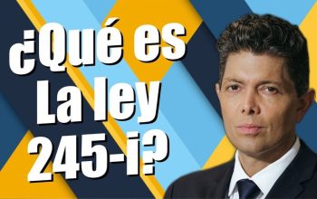 ¿Qué es la ley 245i?