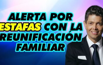 Alerta por estafas con la reunificación familiar