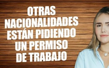 Otras nacionalidades están pidiendo un permiso de trabajo