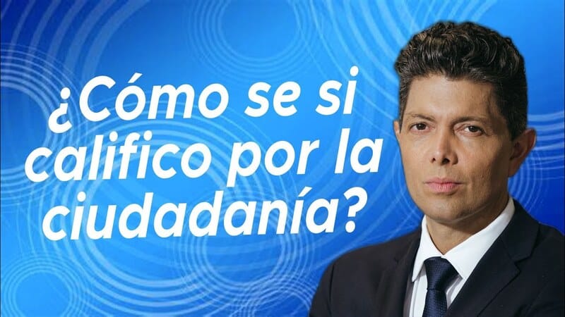 ¿Cómo Se Si Califico Por La Ciudadanía? - Abogados De Inmigracion Jorge ...