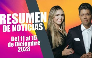 RESUMEN DE NOTICIAS: Del 11 al 15 de Diciembre 2023