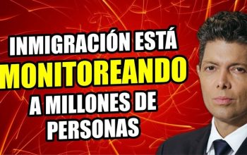 Inmigración está monitoreando a millones de personas