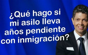 ¿Qué hago si mi asilo lleva años pendiente con inmigración?