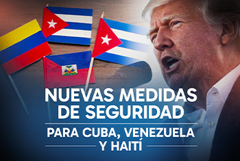 New Security Measures for Cuba, Venezuela, and Haiti: Why You Need an Immigration Lawyer