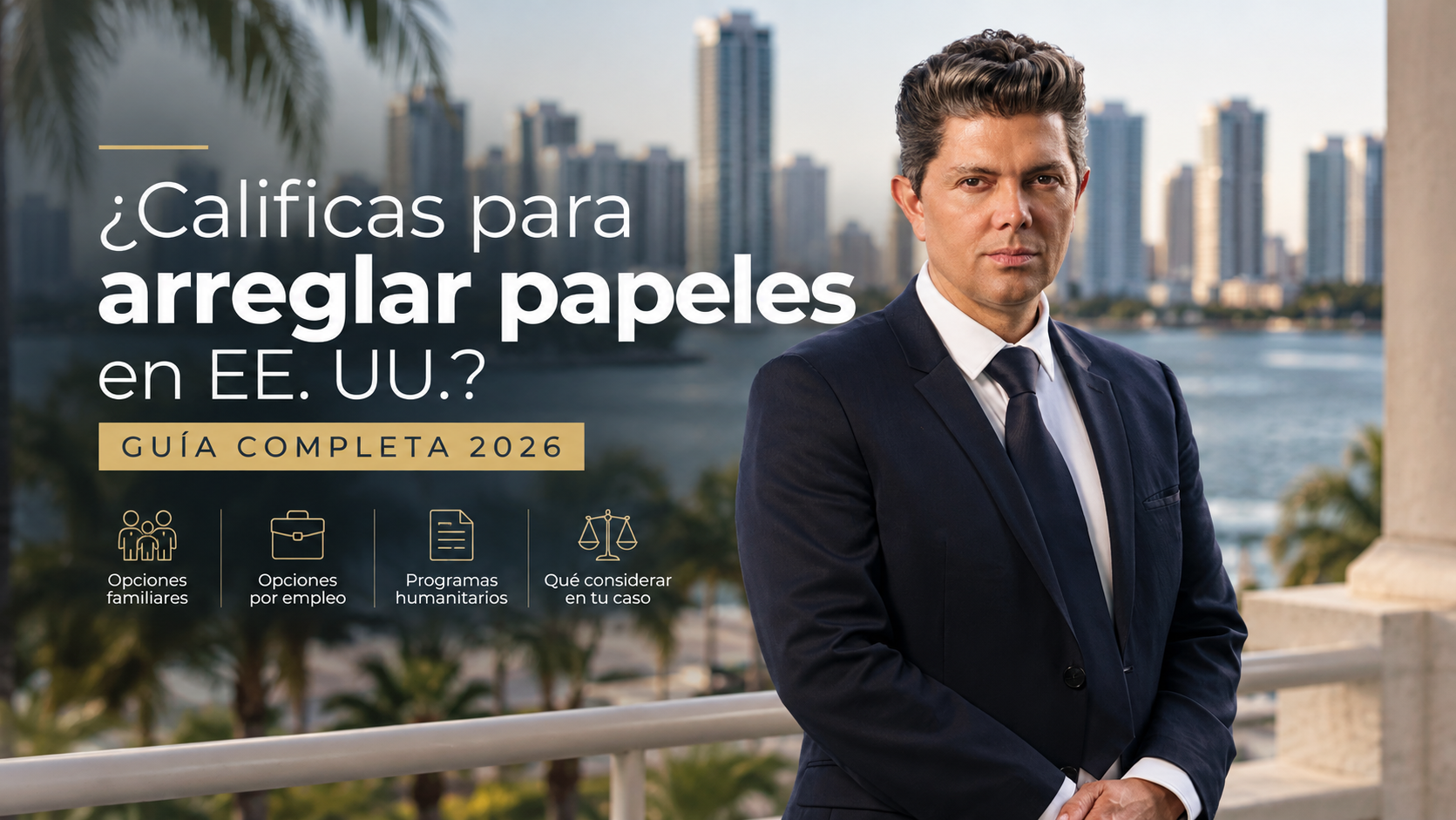 ¿Calificas para arreglar papeles en EE. UU.? Guía 2026